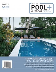Pool and outdoor design, poll and outdoor design magazine, Sydney pool and outdoor design