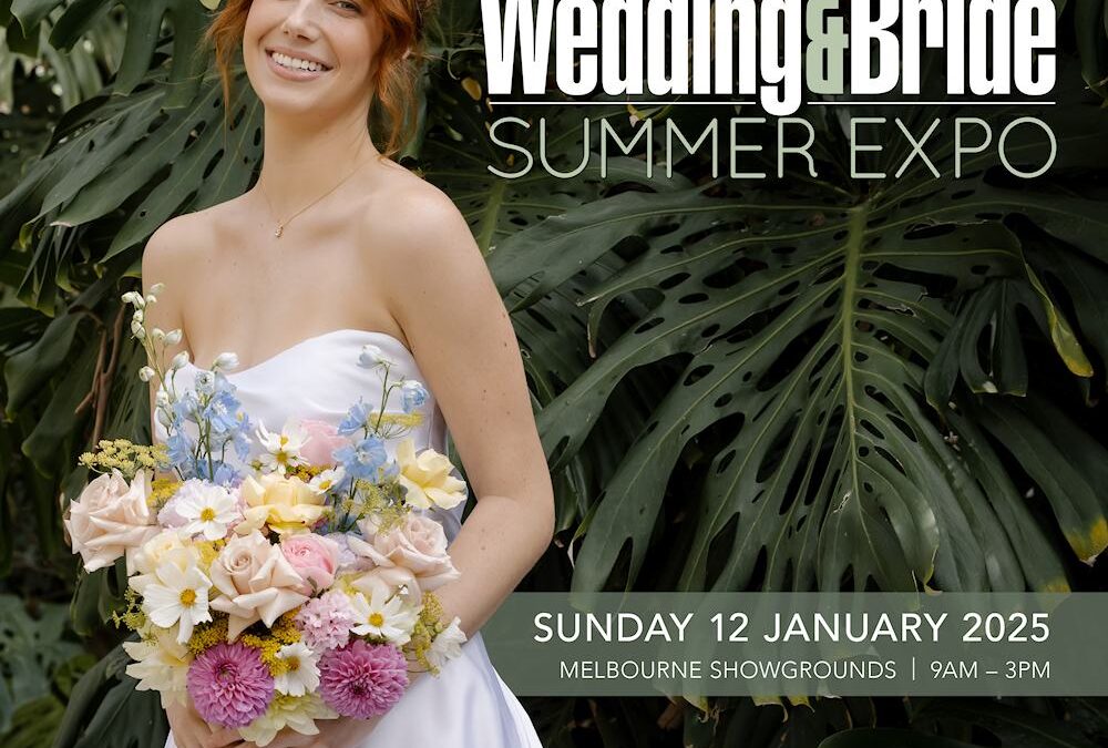 Melbourne Bridal Expo – Wedding & Bride Wedding Expo Jan 2025